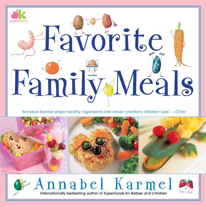 Favorite Family Meals by Annabel Karmel