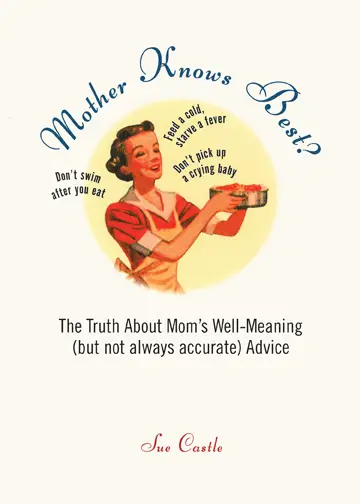 "Mother Knows Best?" by Sue Castle